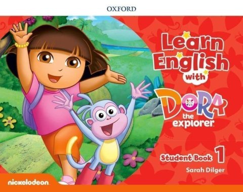 Dilger Sarah: Learn English with Dora the Explorer 1 Student´s Book