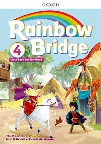 Howell Sarah: Rainbow Bridge Level 4 Students Book and Workbook