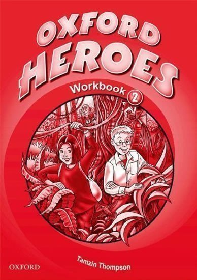 Thompson Tamzin: Oxford Heroes 2 Workbook