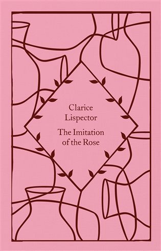 Lispector Clarice: The Imitation of the Rose