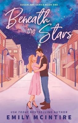 McIntire Emily: Beneath the Stars McIntire Emily: Beneath the Stars
