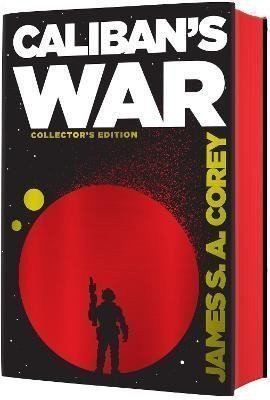 Corey James S. A.: Caliban´s War: Book 2 of the Expanse (now a Prime Original series)