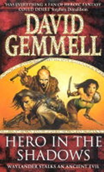 Gemmell David: Hero in the Shadows