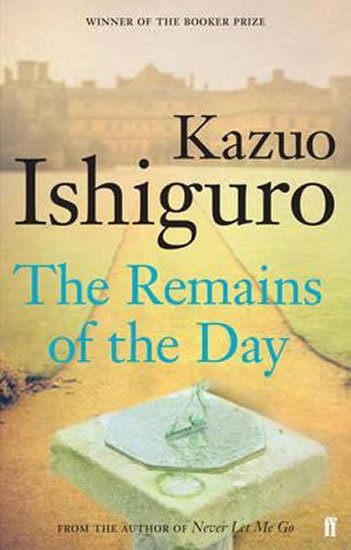 Ishiguro Kazuo: The Remains of the Day Ishiguro Kazuo: The Remains of the Day