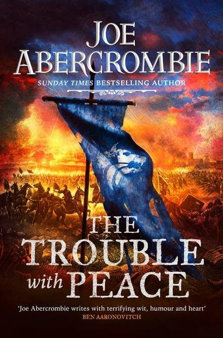 Abercrombie Joe: The Trouble With Peace: Book Two