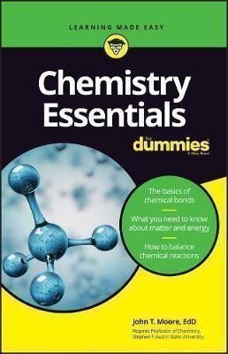 Moore John T.: Chemistry Essentials For Dummies