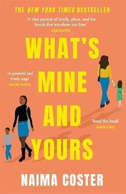 Coster Naima: What´s Mine and Yours