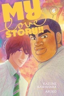 Kawahara Kazune: My Love Story!!, Vol. 6