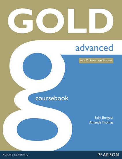 Thomas Amanda: Gold Advanced Coursebook