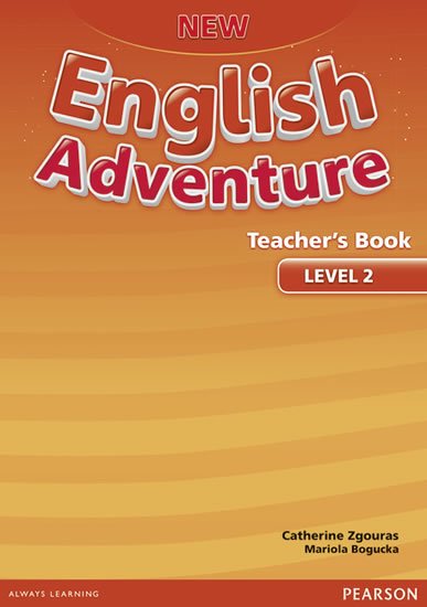 Zgouras Catherine: New English Adventure 2 Teacher´s Book