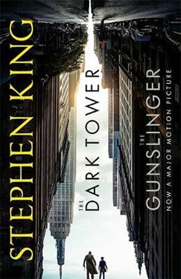 King Stephen: Dark Tower 1:The Gunslinger: Film Tie-In King Stephen: Dark Tower 1:The Gunslinger: Film Tie-In
