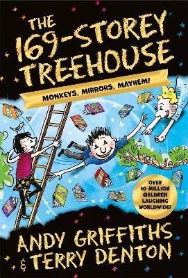 Griffiths Andy: The 169-Storey Treehouse: Monkeys, Mirrors, Mayhem!