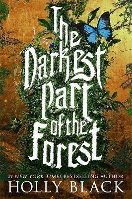 Black Holly: The Darkest Part of the Forest