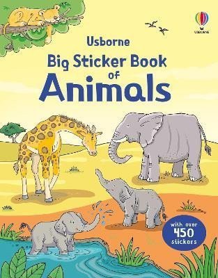 Greenwell Jessica: Big Sticker Book of Animals
