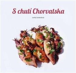 Svobodová Lenka: S chutí Chorvatska Svobodová Lenka: S chutí Chorvatska