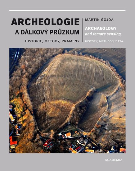 Gojda Martin: Archeologie a dálkový průzkum