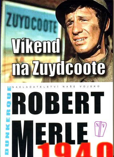Merle Robert: Víkend na Zuydcoote