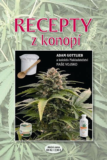 Gottlieb Adam: Recepty z konopí