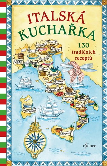 neuveden: Italská kuchařka: 130 tradičních receptů