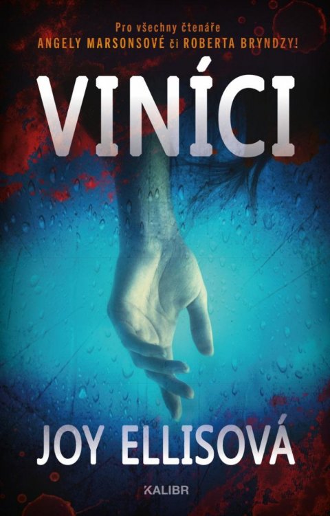 Ellisová Joy: Viníci Ellisová Joy: Viníci