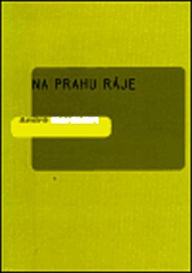Hardellet André: Na prahu ráje