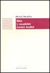 Nedělka Michal: Mše v soudobé české hudbě