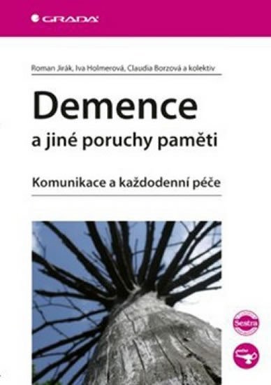 Holmerová Iva: Demence a jiné poruchy paměti