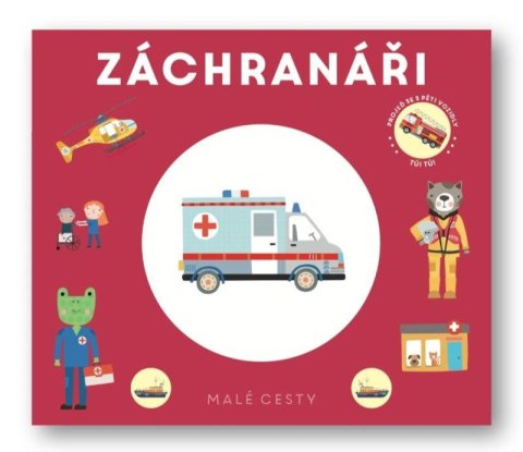 neuveden: Malé cesty Záchranáři