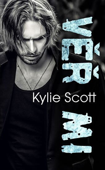 Scott Kylie: Věř mi Scott Kylie: Věř mi