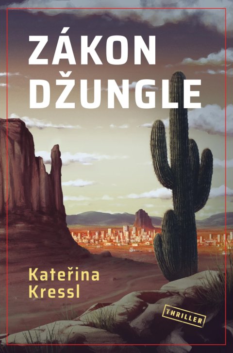 Kressl Kateřina: Zákon džungle