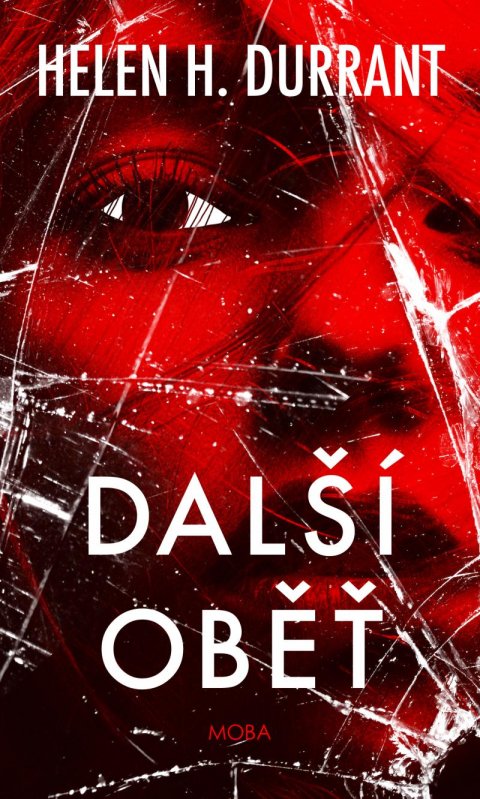 Durrant Helen H.: Další oběť Durrant Helen H.: Další oběť