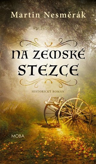 Nesměrák Martin: Na zemské stezce
