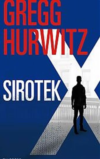 Hurwitz Gregg: Sirotek X Hurwitz Gregg: Sirotek X