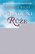 Riley Lucinda: Půlnoční růže Riley Lucinda: Půlnoční růže