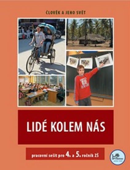 Šulcová Karin: Lidé kolem nás - pracovní sešit pro 4. a 5. ročník ZŠ - 4. a 5. ročník