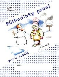 Mikulenková Hana: Půlhodinky psaní - Písanka 2 pro 2.ročník ZŠ Mikulenková Hana: Půlhodinky psaní - Písanka 2 pro 2.ročník ZŠ