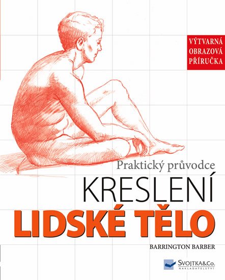 Barrington Barber: Praktický průvodce kreslení - Lidské tělo