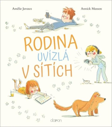 Javaux Amélie: Rodina uvízlá v sítích