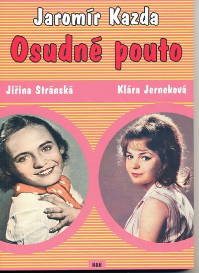 Kazda Jaromír: Osudné pouto Kazda Jaromír: Osudné pouto