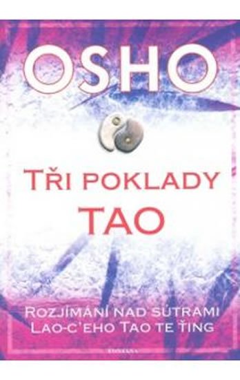 Osho: Tři poklady Tao Osho: Tři poklady Tao