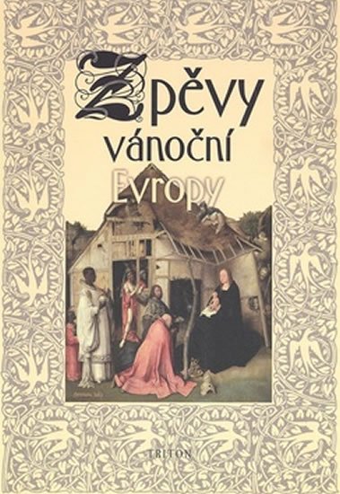 Svoboda Pavel: Zpěvy vánoční Evropy Svoboda Pavel: Zpěvy vánoční Evropy