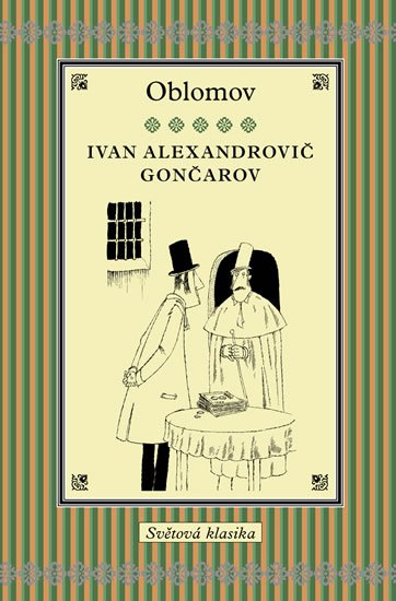 Gončarov Ivan Alexandrovič: Oblomov