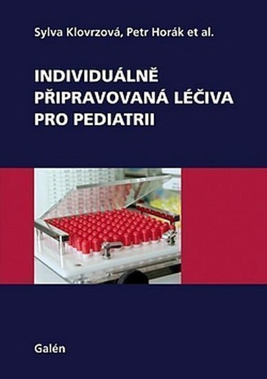 Klovrzová Sylva: Individuálně připravovaná léčiva pro pediatrii