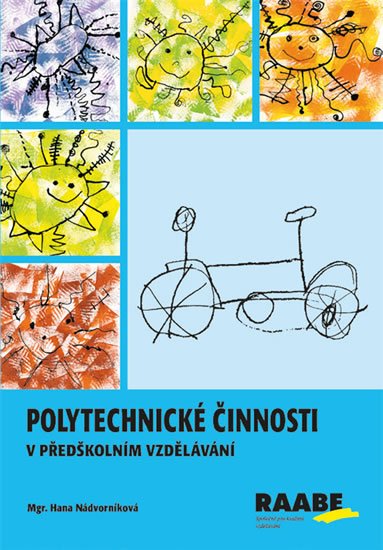 Nádvorníková Hana: Polytechnické činnosti Nádvorníková Hana: Polytechnické činnosti