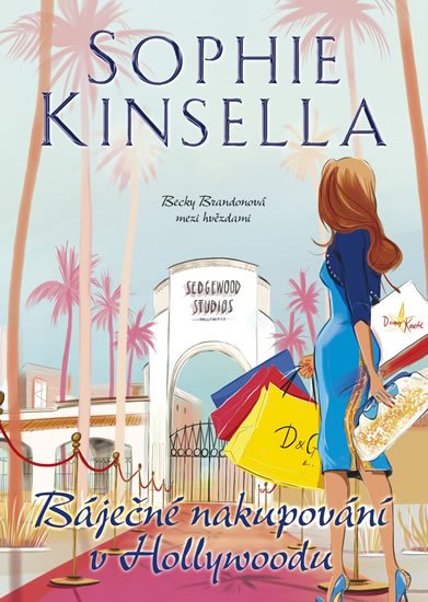 Kinsella Sophie: Báječné nakupování v Hollywoodu