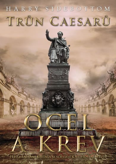 Sidebottom Harry: Trůn Caesarů 2 - Ocel a krev