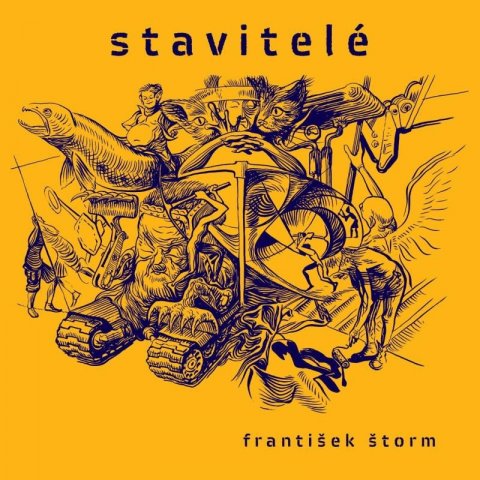Štorm František: Stavitelé
