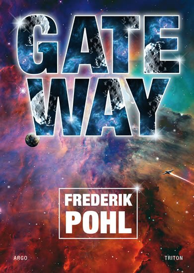 Pohl Frederik: Gateway (česky)