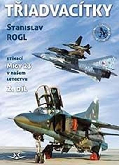 Rogl Stanislav: Třiadvacítky