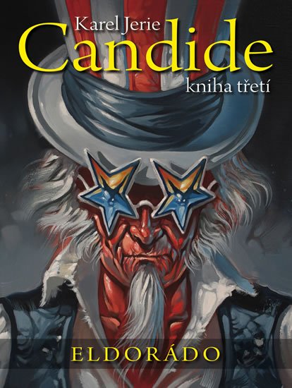 Jerie Karel: Candide 3 - Eldorádo Jerie Karel: Candide 3 - Eldorádo